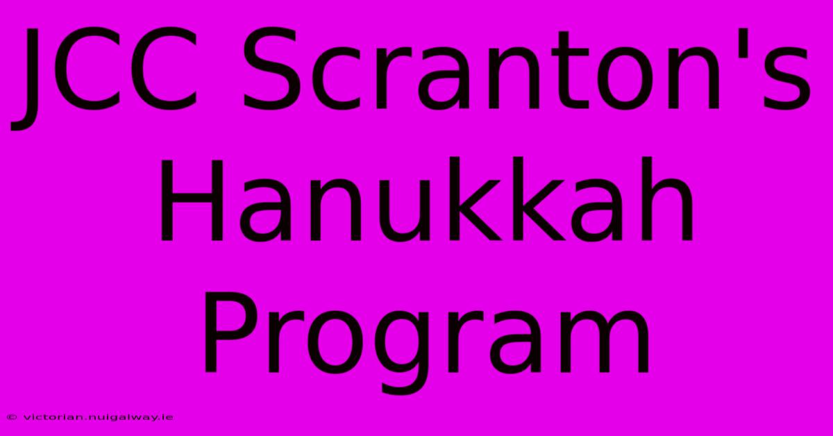 JCC Scranton's Hanukkah Program