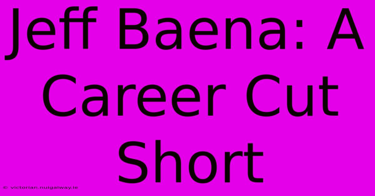 Jeff Baena: A Career Cut Short