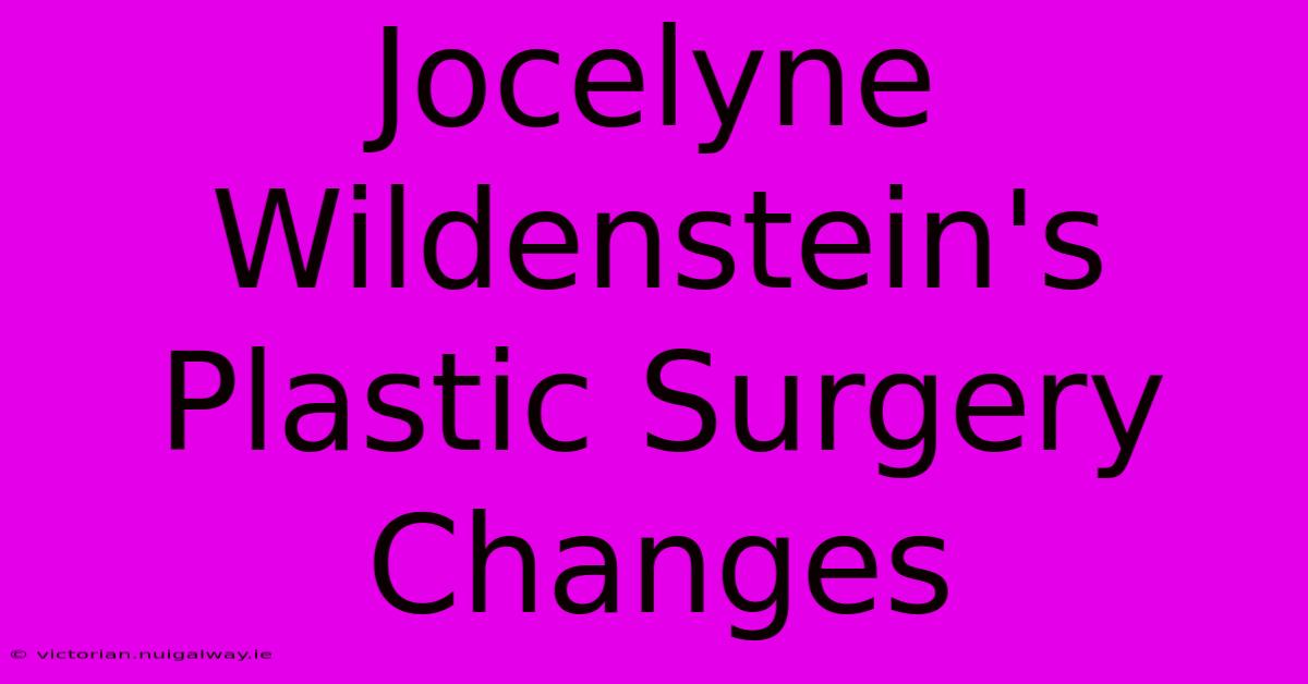 Jocelyne Wildenstein's Plastic Surgery Changes