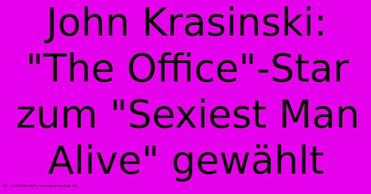 John Krasinski: 