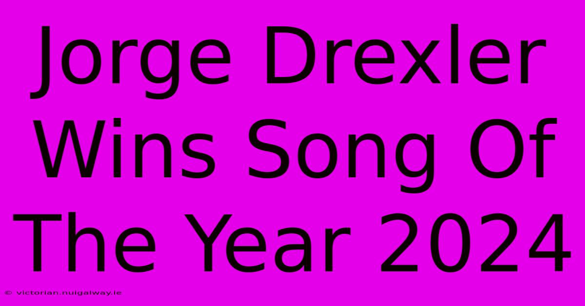 Jorge Drexler Wins Song Of The Year 2024