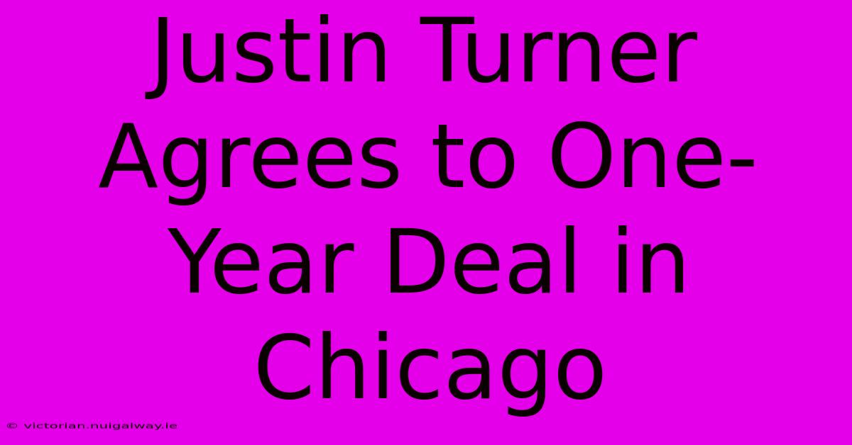 Justin Turner Agrees To One-Year Deal In Chicago