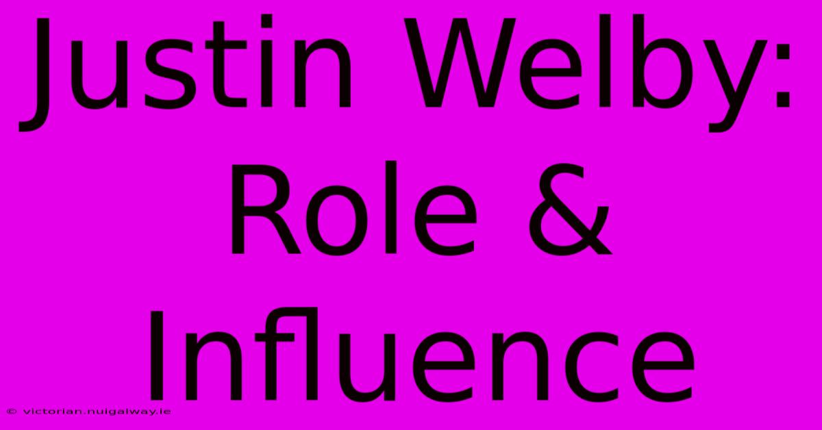 Justin Welby: Role & Influence