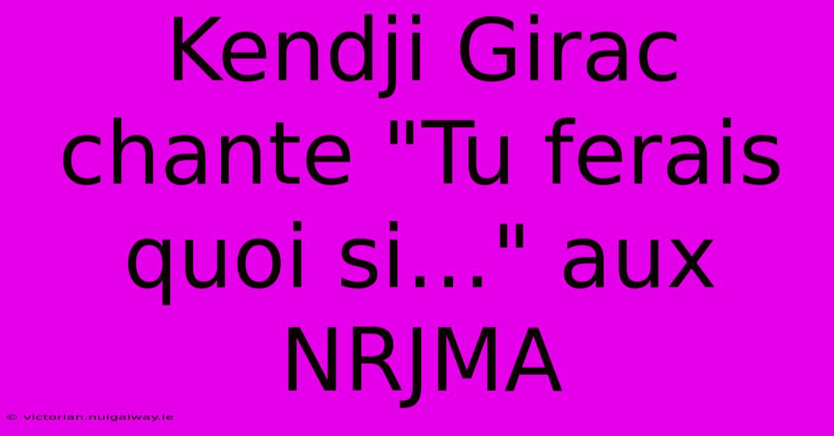 Kendji Girac Chante 