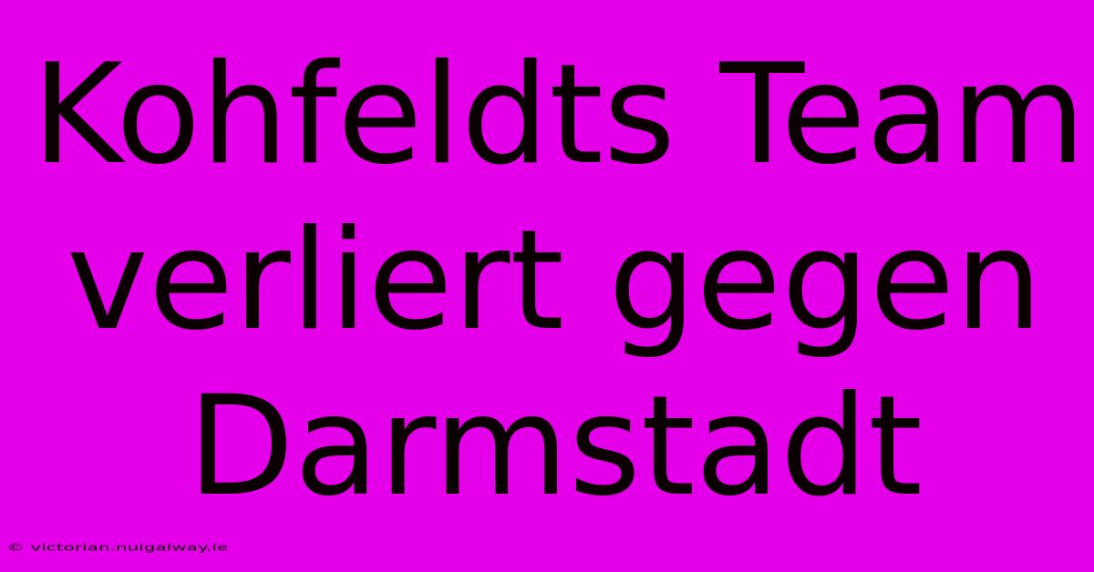 Kohfeldts Team Verliert Gegen Darmstadt