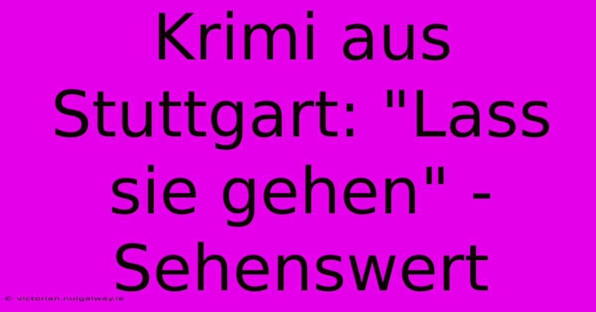 Krimi Aus Stuttgart: 