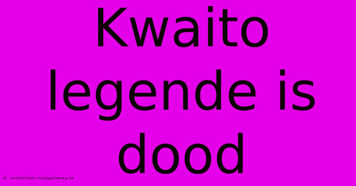 Kwaito Legende Is Dood