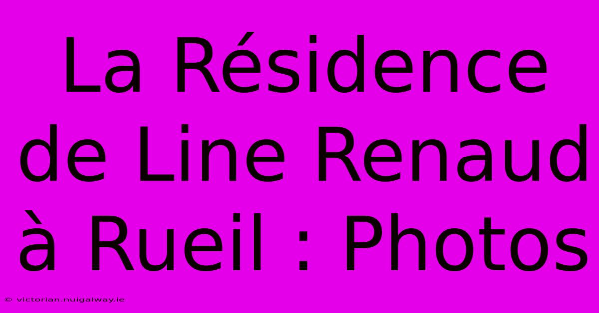 La Résidence De Line Renaud À Rueil : Photos 