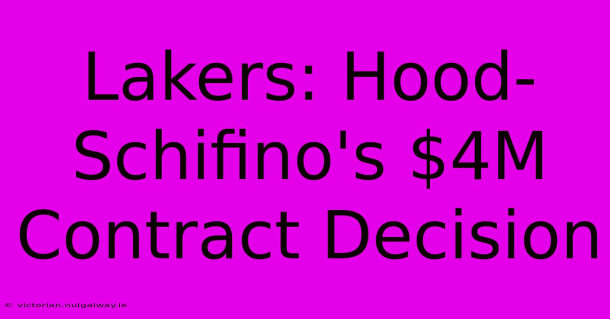 Lakers: Hood-Schifino's $4M Contract Decision 