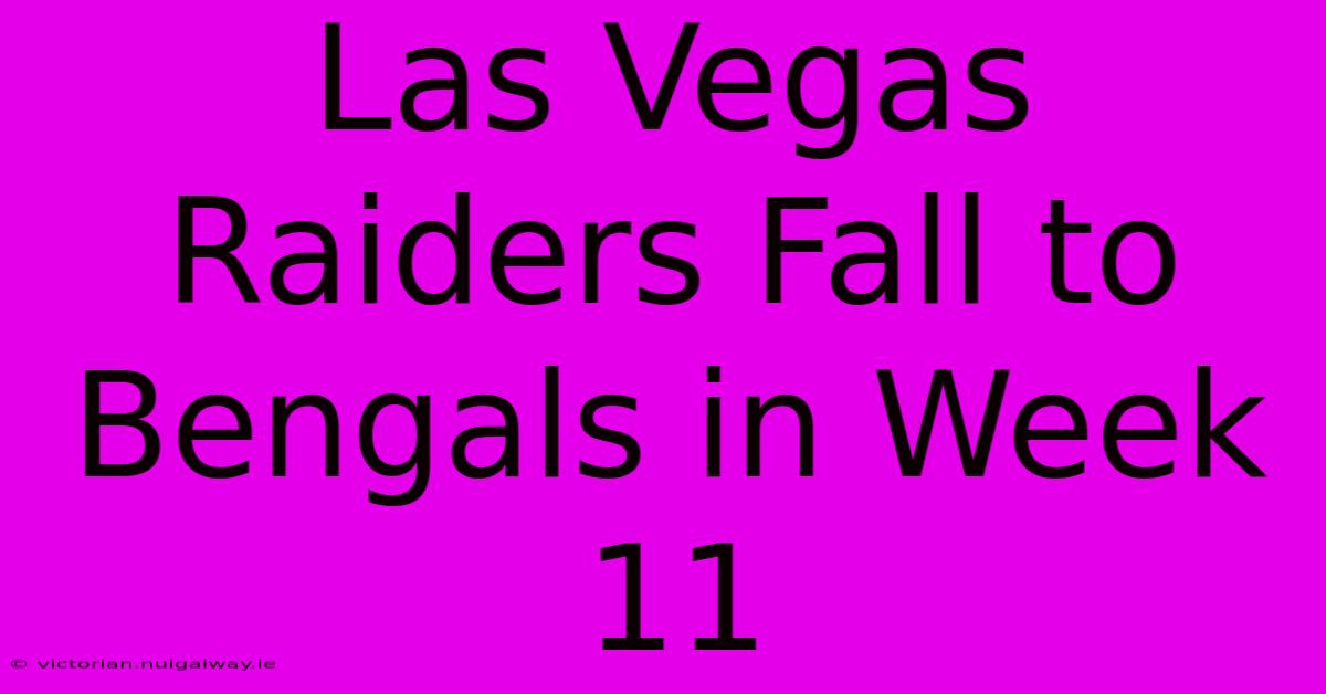 Las Vegas Raiders Fall To Bengals In Week 11