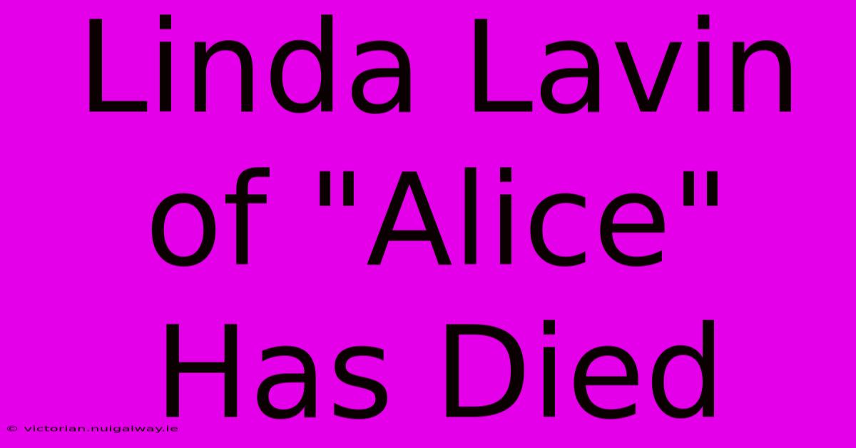 Linda Lavin Of 