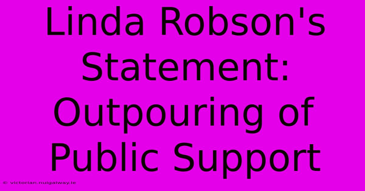 Linda Robson's Statement: Outpouring Of Public Support