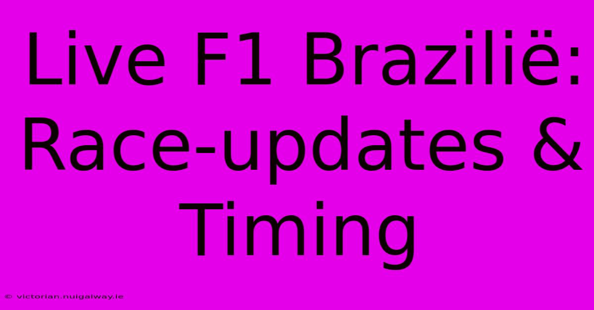 Live F1 Brazilië: Race-updates & Timing 