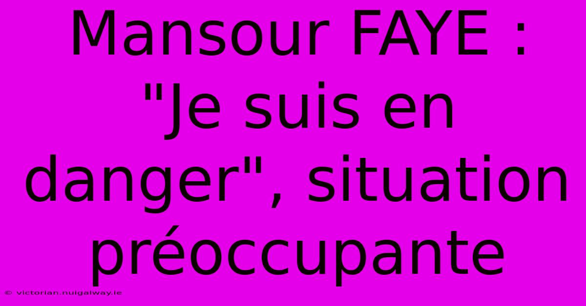 Mansour FAYE : 