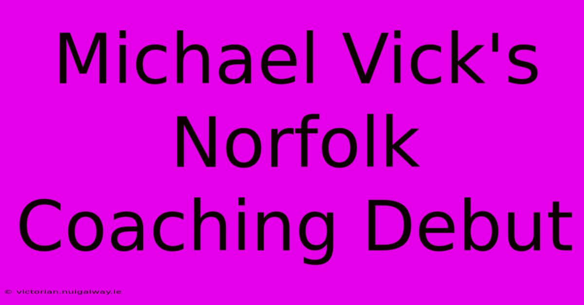 Michael Vick's Norfolk Coaching Debut