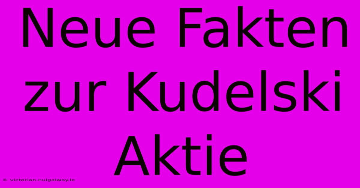 Neue Fakten Zur Kudelski Aktie 