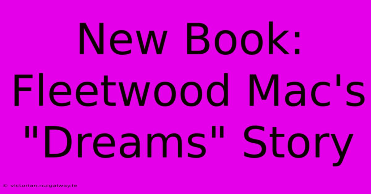 New Book: Fleetwood Mac's 