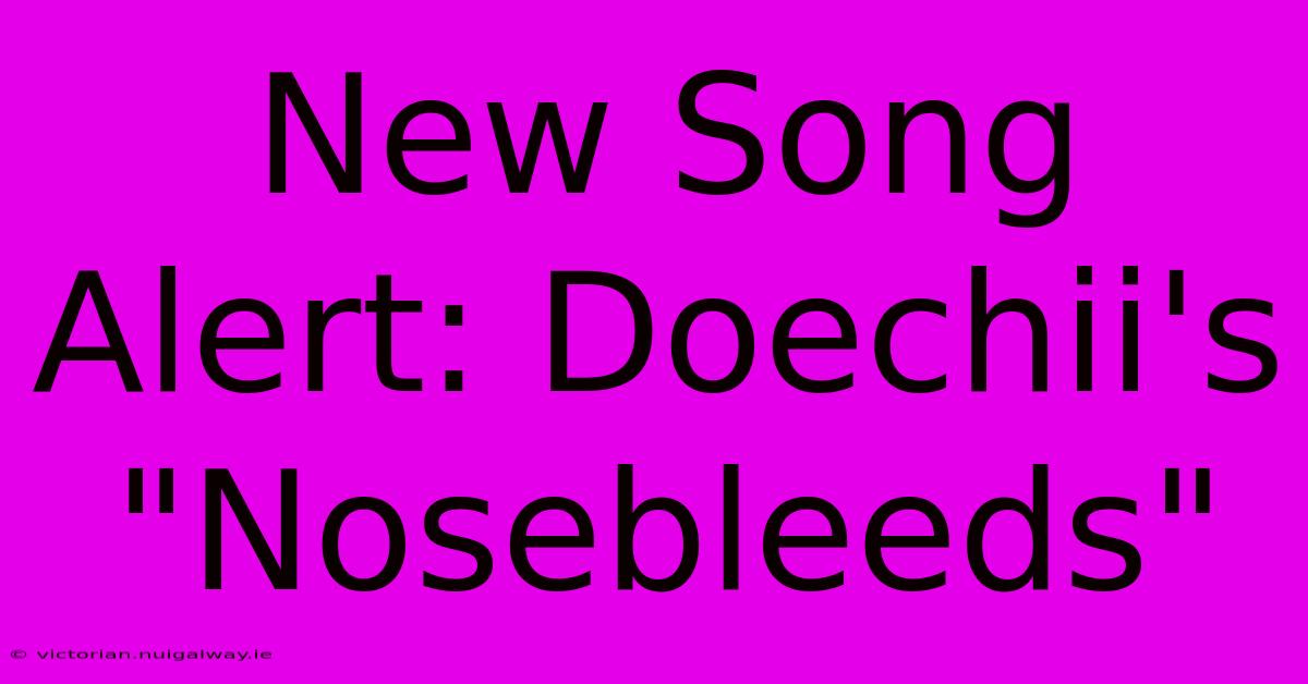 New Song Alert: Doechii's 