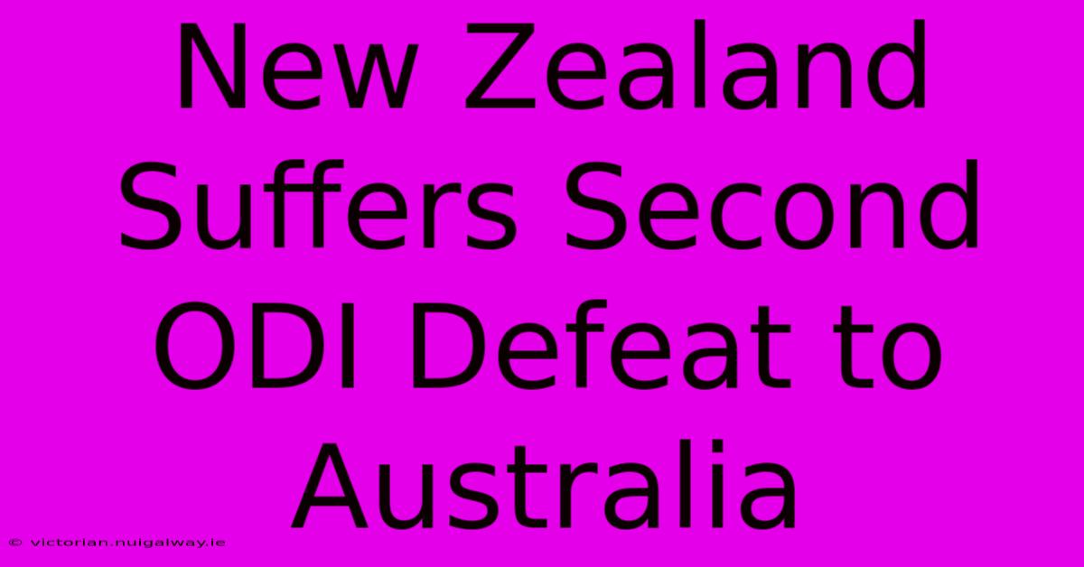 New Zealand Suffers Second ODI Defeat To Australia