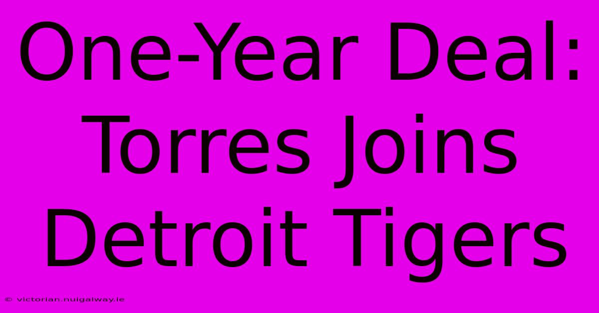 One-Year Deal: Torres Joins Detroit Tigers