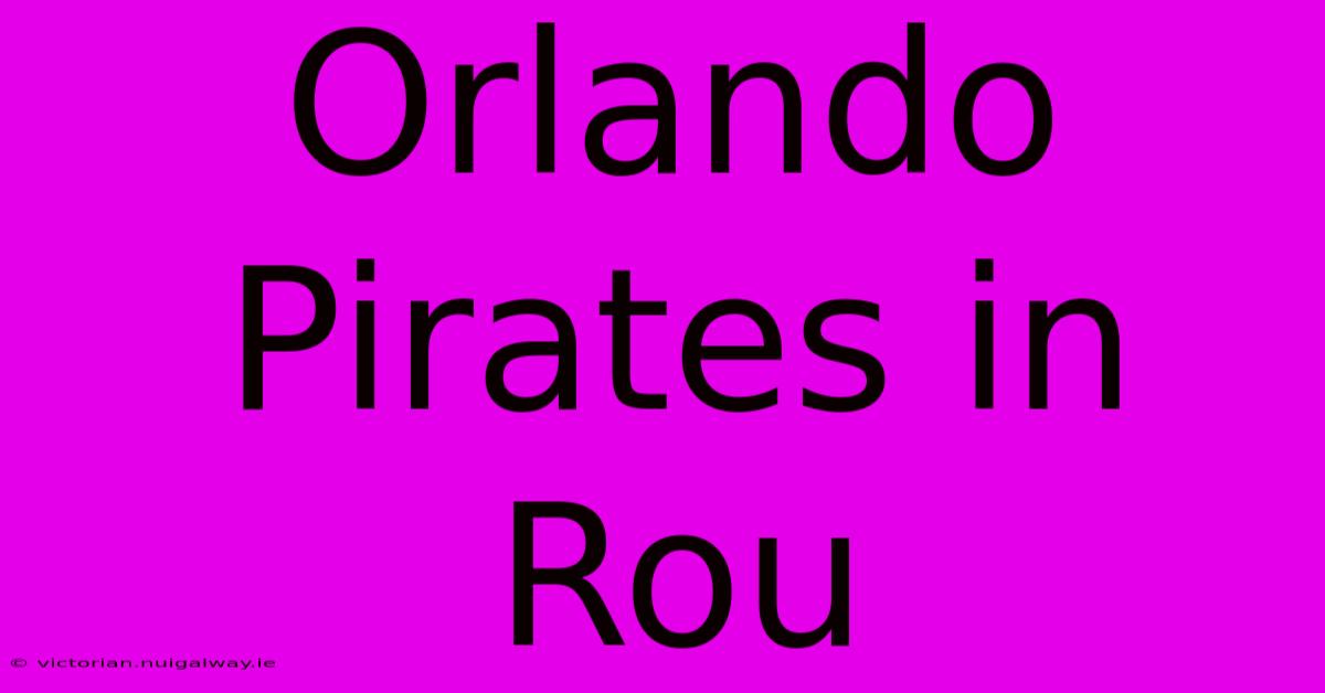 Orlando Pirates In Rou