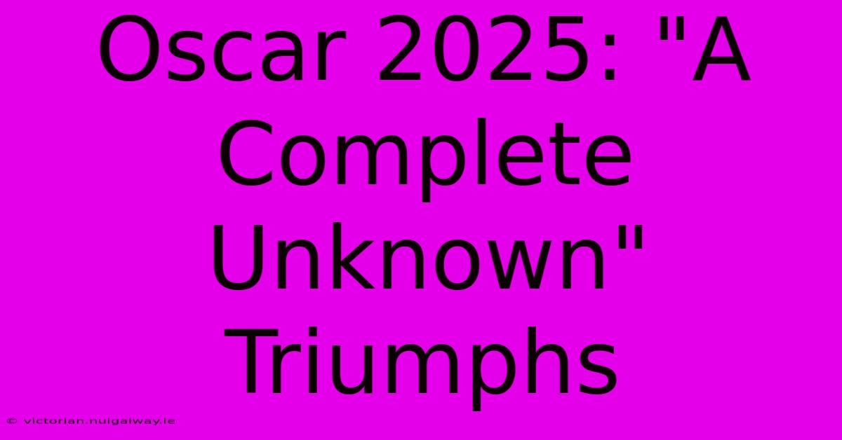 Oscar 2025: 