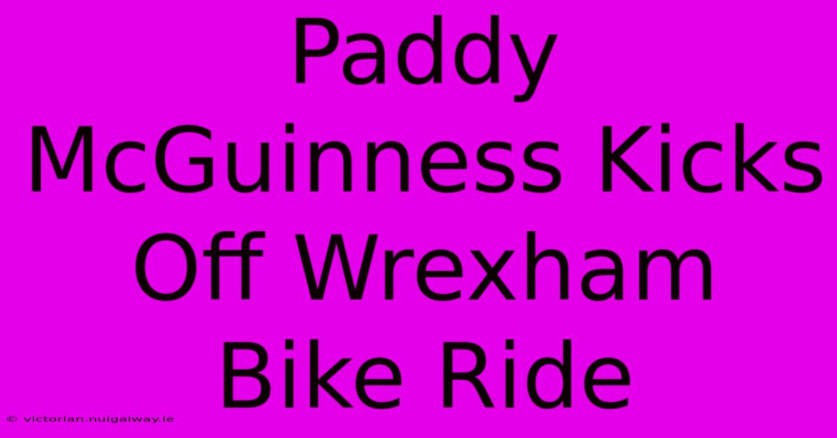 Paddy McGuinness Kicks Off Wrexham Bike Ride 