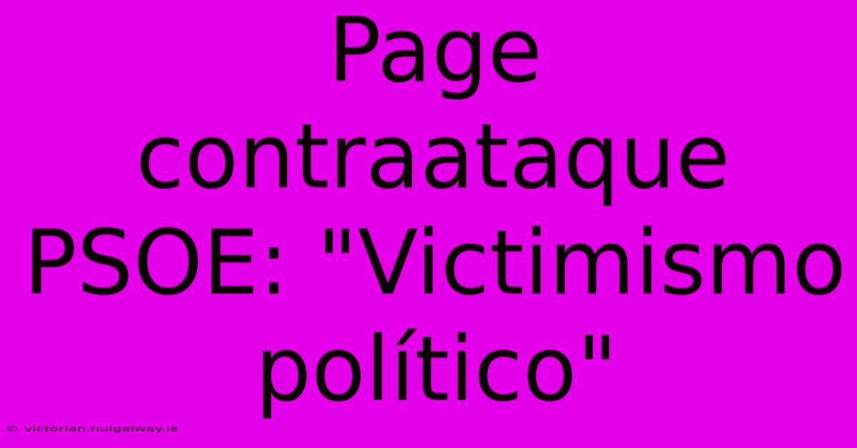 Page Contraataque PSOE: 