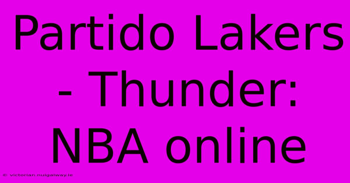 Partido Lakers - Thunder: NBA Online