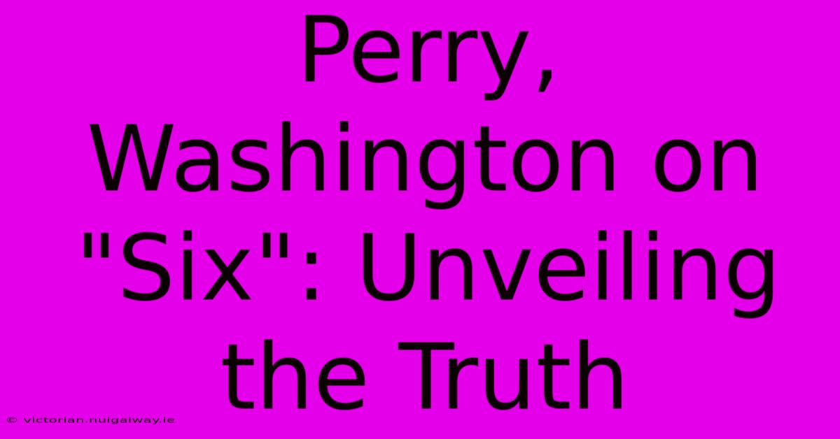 Perry, Washington On 