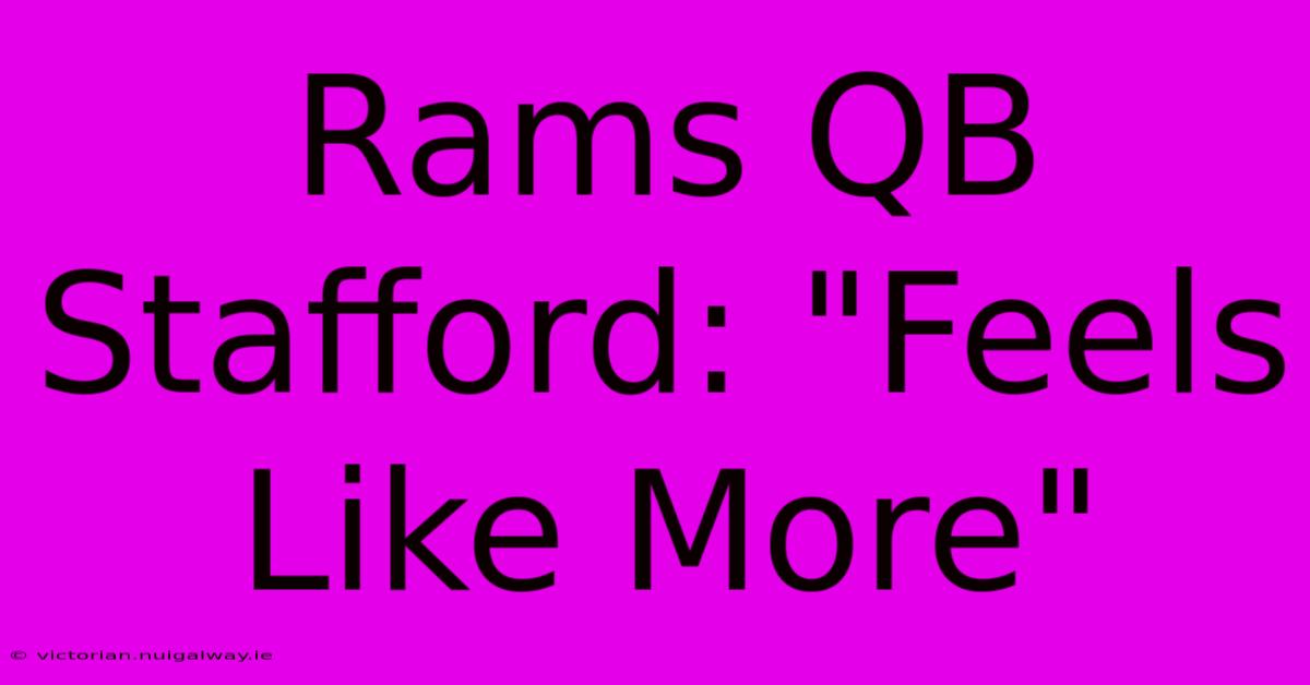 Rams QB Stafford: 