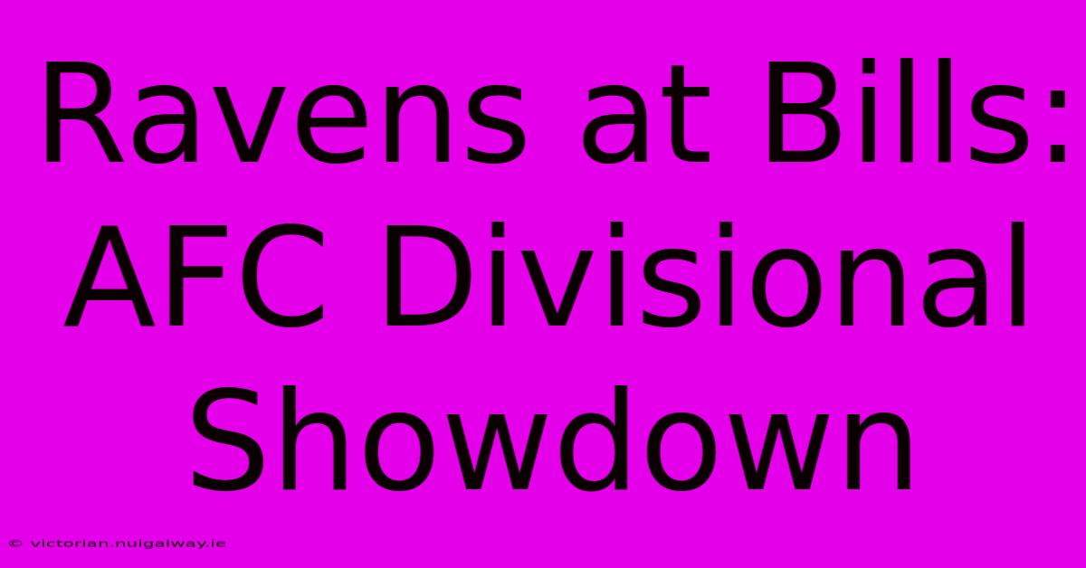 Ravens At Bills: AFC Divisional Showdown