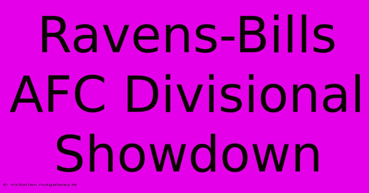 Ravens-Bills AFC Divisional Showdown