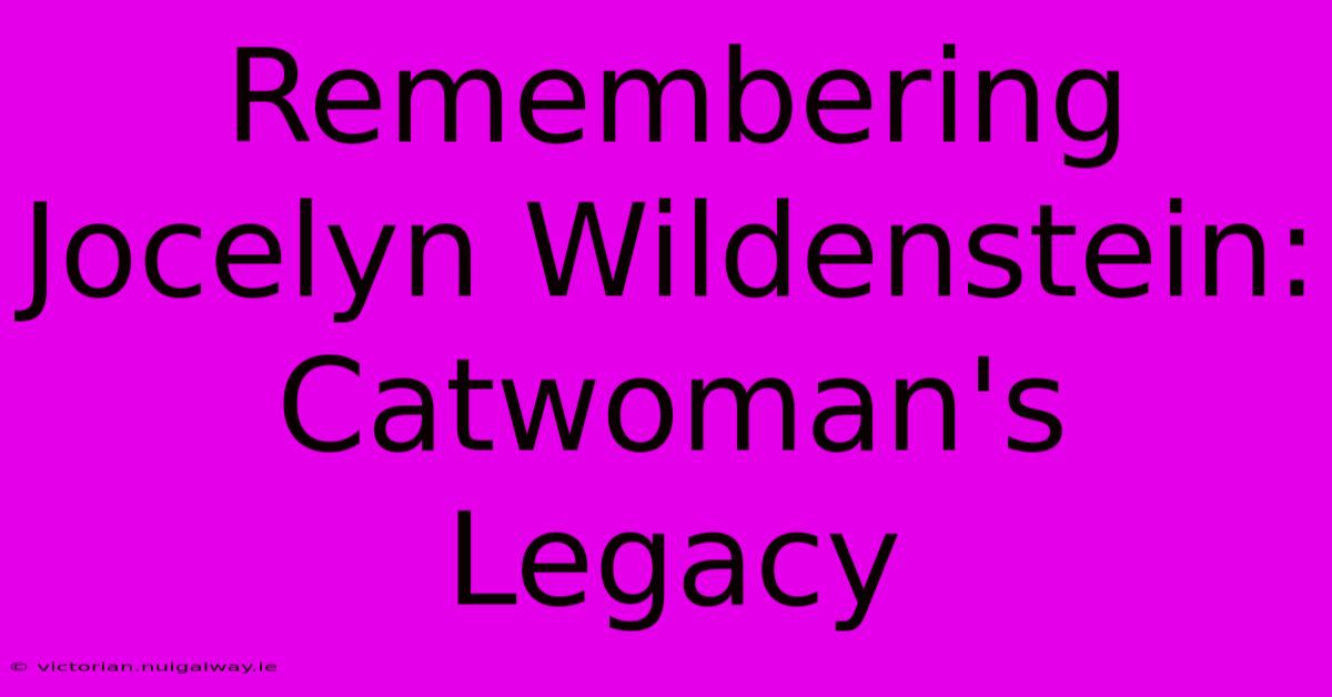 Remembering Jocelyn Wildenstein: Catwoman's Legacy