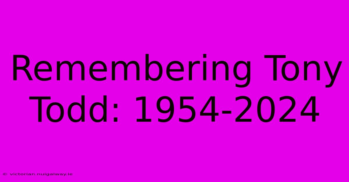 Remembering Tony Todd: 1954-2024