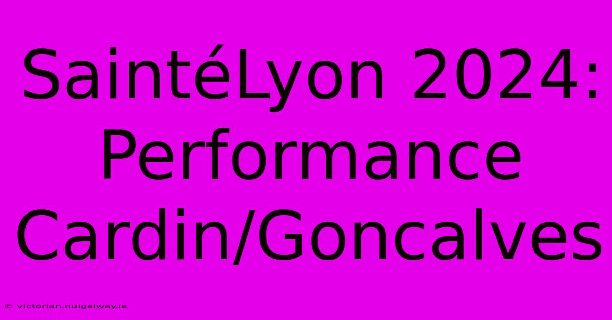 SaintéLyon 2024:  Performance Cardin/Goncalves