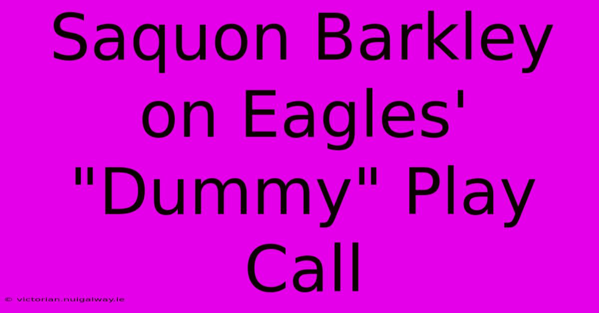 Saquon Barkley On Eagles' 