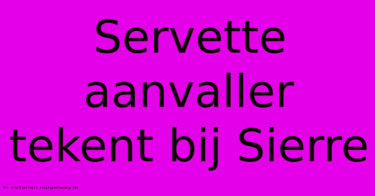 Servette Aanvaller Tekent Bij Sierre