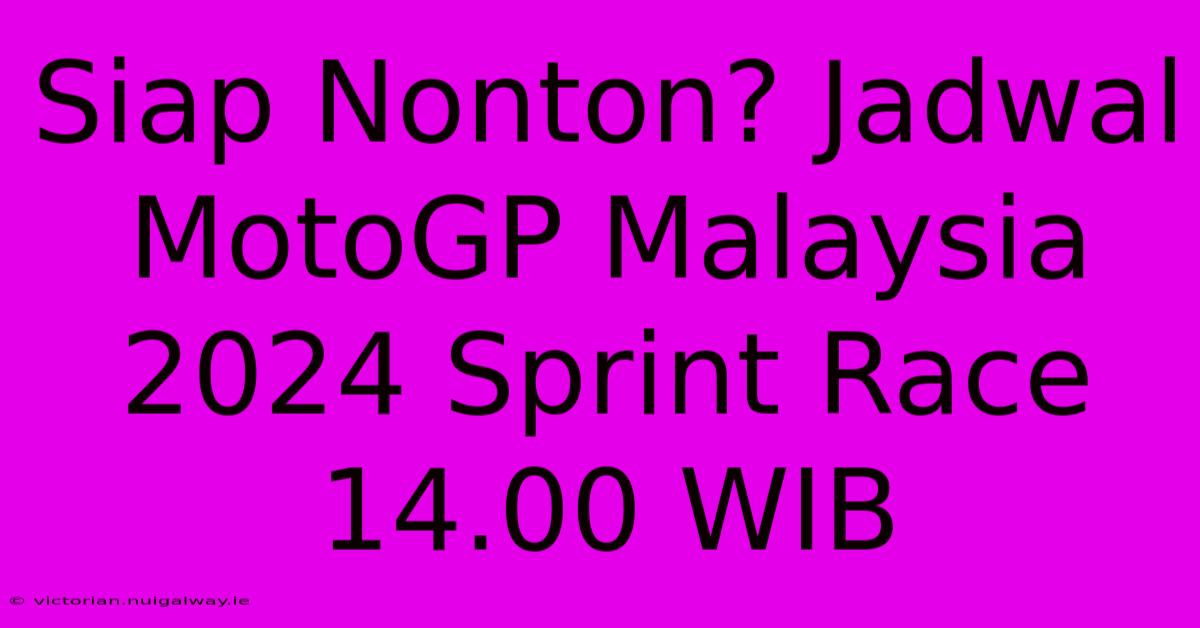 Siap Nonton? Jadwal MotoGP Malaysia 2024 Sprint Race 14.00 WIB