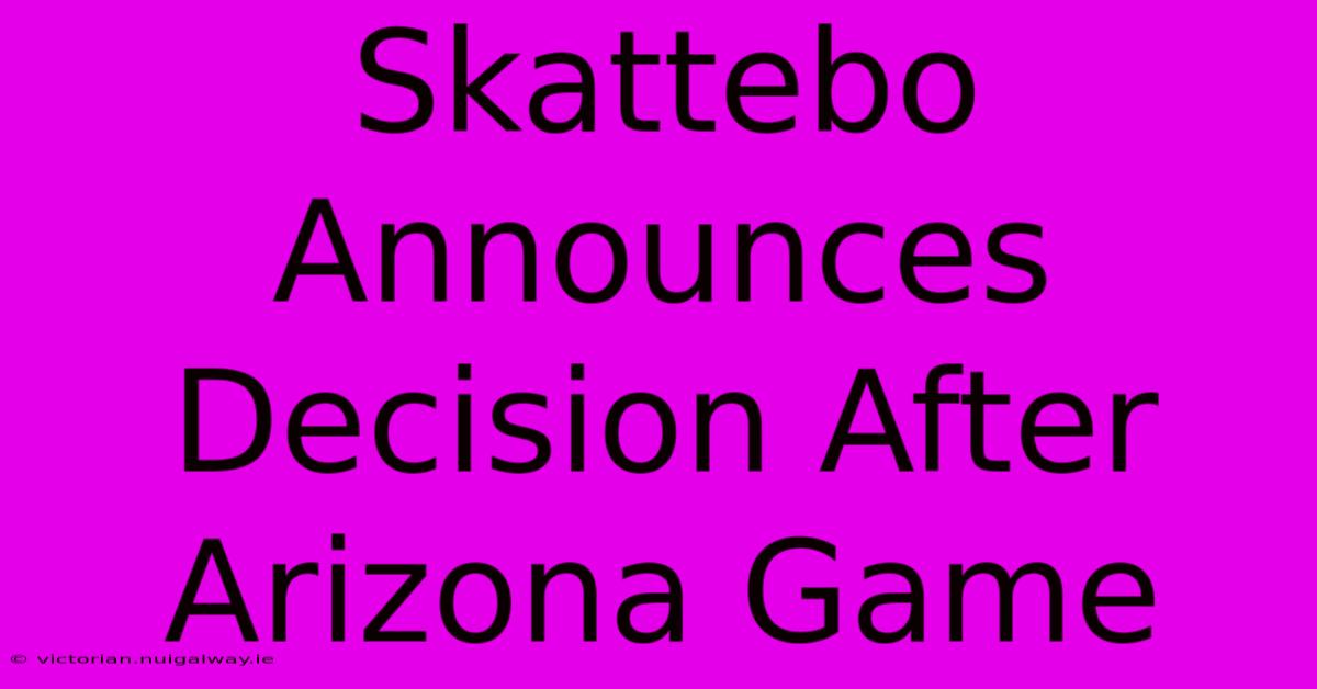 Skattebo Announces Decision After Arizona Game