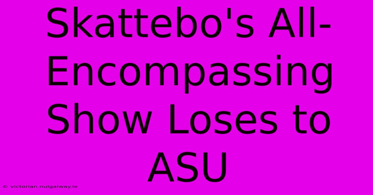 Skattebo's All-Encompassing Show Loses To ASU