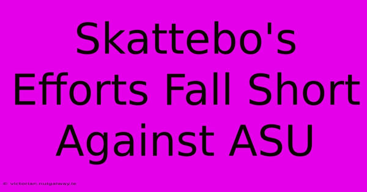 Skattebo's Efforts Fall Short Against ASU