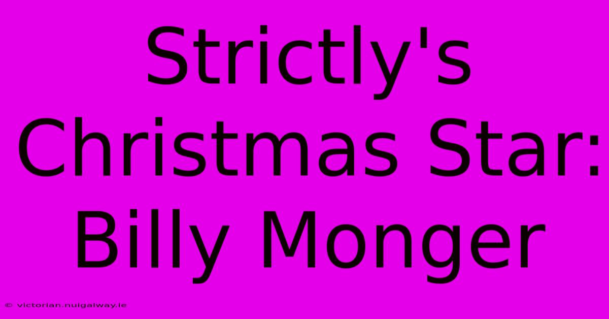 Strictly's Christmas Star: Billy Monger