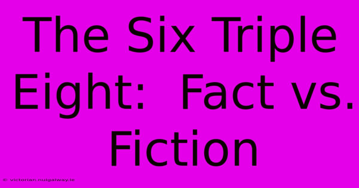 The Six Triple Eight:  Fact Vs. Fiction