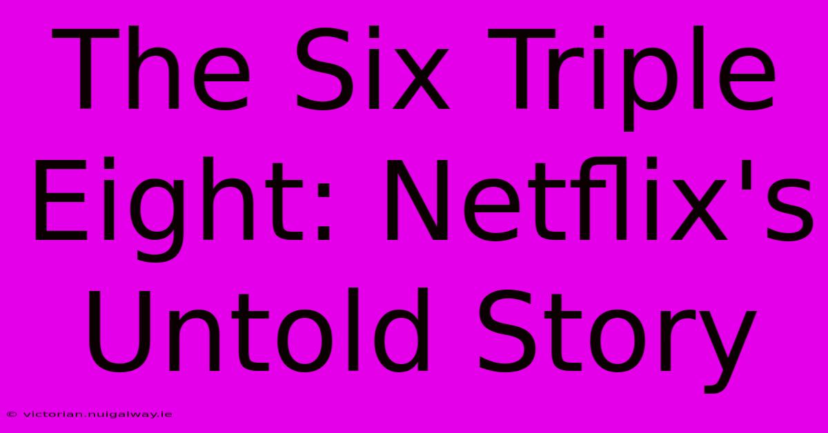 The Six Triple Eight: Netflix's Untold Story