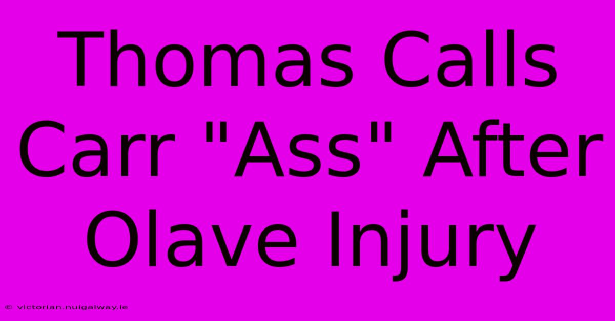 Thomas Calls Carr 