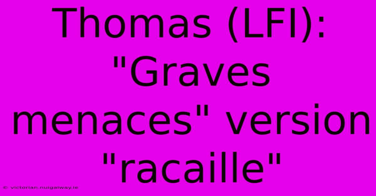 Thomas (LFI): 