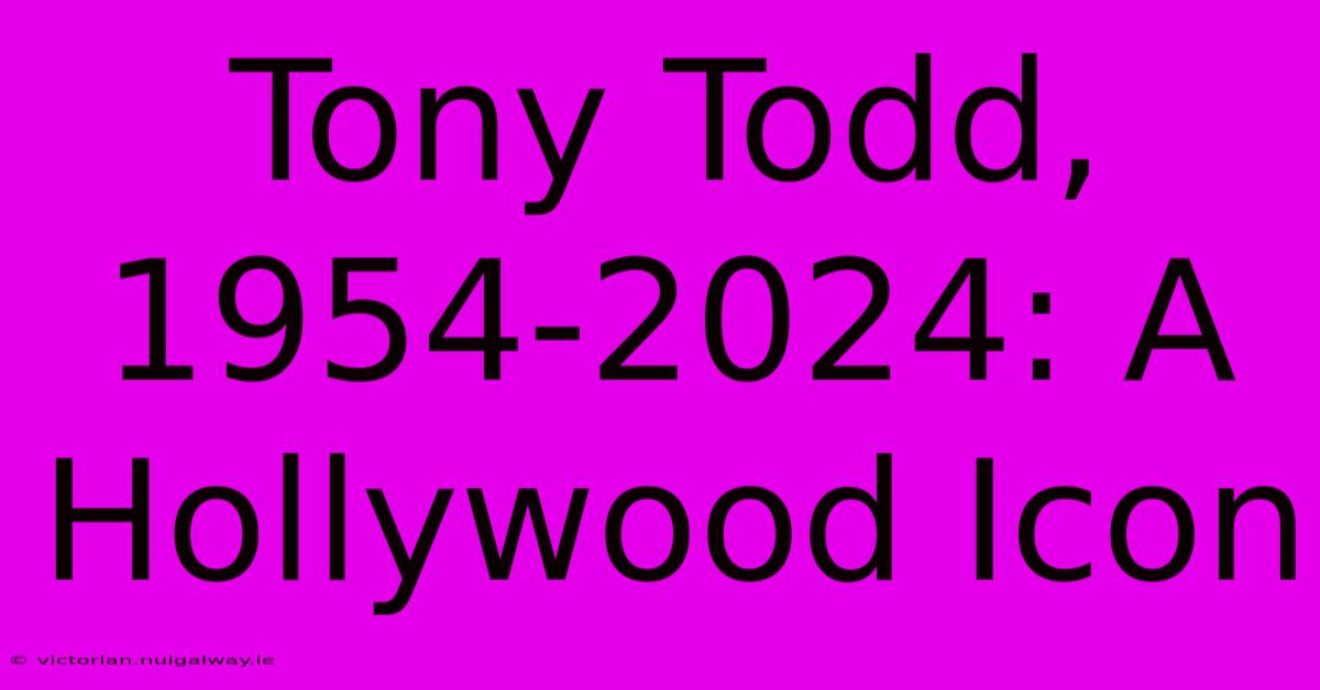 Tony Todd, 1954-2024: A Hollywood Icon 