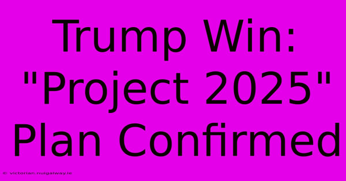 Trump Win: 