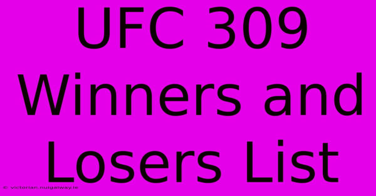 UFC 309 Winners And Losers List